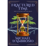Fractured Time: Book 1 of the Fractured Time Trilogy