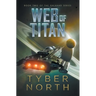 Web of Titan: Galahad Series Book Two