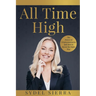 All Time High: The Power of Cryptocurrencies and How to Invest the Right Way