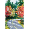 Leaning into Curves: Trusting the Wild, Intuitive Way of Love