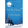 I'll Be Home for Christmas: Kindred Spirits Mysteries