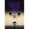 A Stay at Home Dad's Guide to Raising Strong Girls