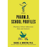 Pharm.D. School Profiles: Pharmacy School Admissions Data and Analysis