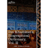 Ibn Khallikan's Biographical Dictionary, Vol. II (in 4 Volumes)