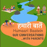 Humaari Baatein (Our Conversations with Parents): A Hindi English Bilingual Book for Kids and Beginners to Build Conversational Skills Through Simple