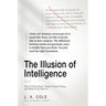 The Illusion of Intelligence: Why AI Feels Smart, Where It Goes Wrong, and What to Do About It