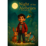 Night of the Alebrijes