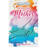 Feel the mother