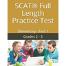SCAT(R) Full Length Practice Test: Elementary - Test 1