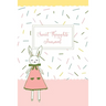 Sweet Thoughts Journal: a children's gratitude journal featuring Honeysuckle The Little Bunny
