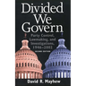 Divided We Govern: Party Control, Lawmaking, and Investigations, 1946-2002, Second Edition