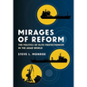 Mirages of Reform: The Politics of Elite Protectionism in the Arab World