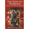 The Path to Marriage: Daring to say 'I Will' through Faith