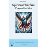 Spiritual Warfare Prayers For Men