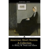 Amercian Short Stories: A Collection