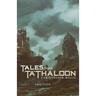 Tales from Ta'Thaloon: Ambition