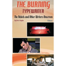 The Burning Typewriter - The Rebels and Other Writers Onscreen Volume 1 (hardback)