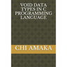 Void Data Types in C Programming Language