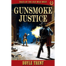 Gunsmoke Justice: Tales of the Old Wild West - Book 11