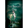 The Bright One
