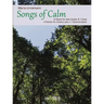 Songs of Calm 9 Pieces for Solo Guitar and 1 Duet by Maria Linnemann