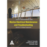 Marine Electrical Maintenance and Troubleshooting Series - Volume 3: Bridge Equipment: (Elstan's(R) Marine Engineering Series)