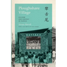 Ploughshare Village: Culture and Context in Taiwan
