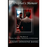 A Prophet's Memoir
