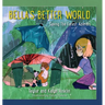 Bella's Better World: Saving the Forest Animals