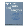 Appellate Courts and Lawyers: Information Gathering in the Adversary System