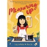 Measuring Up: A Graphic Novel