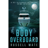 Body Overboard