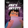 Ana's Anxiety: A FriendTales Story