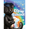 Claw School: Heartwarming story that teaches kids about the law and to follow their dreams. Easy to understand glossary to build vocabulary for childr