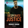 Desperate Justice