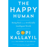 Happy Human: Being Real in an Artificially Intelligent World
