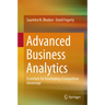 Advanced Business Analytics: Essentials for Developing a Competitive Advantage