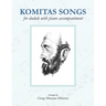 Komitas Songs For Duduk With Piano Accompaniment