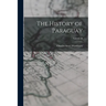The History of Paraguay; Volume II