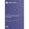 Advanced Manufacturing Processes