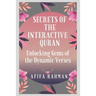 Secrets of the Interactive Quran: Unlocking Gems of the Dynamic Verses