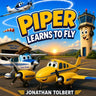 Piper Learns to Fly
