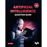 Artificial Intelligence Question Bank (for Class X): A complete resource book on AI to prepare the learners for board examinations for achieving roari