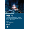 Web 3.0: The Next Generation's Internet and Understanding the Concept of the Metaverse