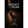 Legacy of Fear