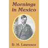 Mornings in Mexico