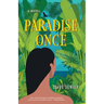 Paradise Once