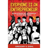 Everyone Is an Entrepreneur: Selling Economic Self-Determination in a Post-Soviet World