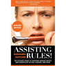 Assisting Rules! The Ultimate Guide to Assisting Makeup Artists and Hairstylists in Film, Fashion, and Print