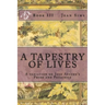 A Tapestry of Lives, Book 3: A variation on Jane Austen's Pride and Prejudice
